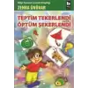 Teptim Tekerlendi Öptüm Şekerlendi