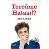 Tercüme Hatası!?