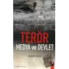 Terör, Medya ve Devlet