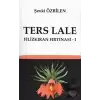 Ters Lale - Filizkıran Fırtınası 1