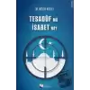 Tesadüf Mü İsabet Mi?