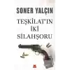 Teşkilatın İki Silahşoru