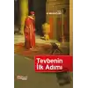 Tevbenin İlk Adımı (Ciltli)