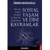 Tevrat - Zebur - İnciller ve Kur’an Açısından Sosyal Yaşam ve Dini Kavramlar