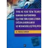 TFRS ve Yeni Türk Ticaret Kanunu Kapsamında İşletme Birleşmelerinin Değerlendirilmesi ve Muhasebeleştirilmesi