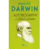 The Autobiography Of Charles Darwin