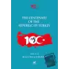 The Centenary of the Republic of Turkey (1923-2023)