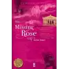 The Missing Rose (Ciltli)