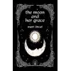 The Moon and Her Grace