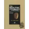 The Neolithic in Turkey - The Tigris Basin / Volume 1 (Ciltli)