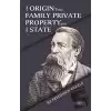 The Origin Of the Family Private Property and the State