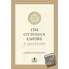 The Ottoman Empire A History