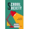 The School And Society