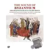 The Sound of Byzantium