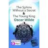 The Sphinx Without a Secret & The Young King - İngilizce Hikayeler B1 Stage 3