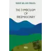 The Symbolism Of Freemasonry