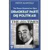 The Times Gazetesine Göre Demokrat Parti Dış Politikası