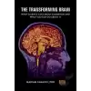 The Transforming Brain