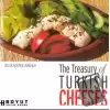 The Treasury of Turkish Cheeses Türkiye’nin Peynir Hazineleri