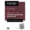 Themis - Ticari İşletme Hukuku Ticaret Hukuku Cilt 1