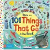 There Are 101 Things That Go In This Book