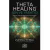 Theta Healing - Sen ve Yaratıcı