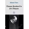 Thomas Bernhard’ın Şiir Dünyası