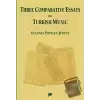 Three Comparative Essays on Turkish Music