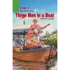 Three Men in a Boat CD’li (Stage 4)