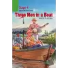 Three Men in a Boat CD’siz (Stage 4)