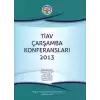 TİAV Çarşamba Konferansları – 2013