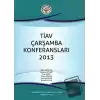 TİAV Çarşamba Konferansları 2013 (Ciltli)