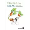 Tıbbi Bitkiler Atlası