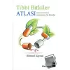 Tıbbi Bitkiler Atlası