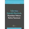 Tıbbi Hata Kaynaklı Ölümlerde Destekten Yoksun Kalma Tazminatı