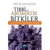 Tıbbi ve Aromatik Bitkiler Bilimi ve Teknolojisi