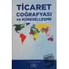 Ticaret Coğrafyası ve Küreselleşme