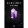 Tılsım-ı Kudret