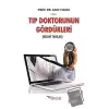 Tıp Doktorunun Gördükleri