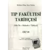 Tıp Fakültesi Tarihçesi Cilt: 1-2