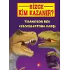 Tiranozor Rex Velociraptora Karşı - Sizce Kim Kazanır?