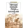 Tiryaki Hasan Paşa’nın Savaşları