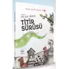 Titir Sürüsü - Bilge Kutad Anlatıyor - 7 (Ciltli)