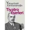 Tiyatro Eserleri