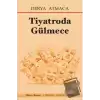 Tiyatroda Gülmece