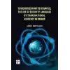 To Securitize Or Not To Securitize: The Use Of Security Language By Transnational Advocacy Networks