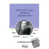 Tolstoys Philosophy of Man and Life