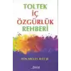 Toltek İç Özgürlük Rehberi