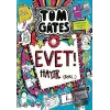 Tom Gates Evet! Hayır Belki (Ciltli)