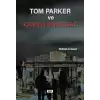 Tom Parker ve Zarfın Bekçileri